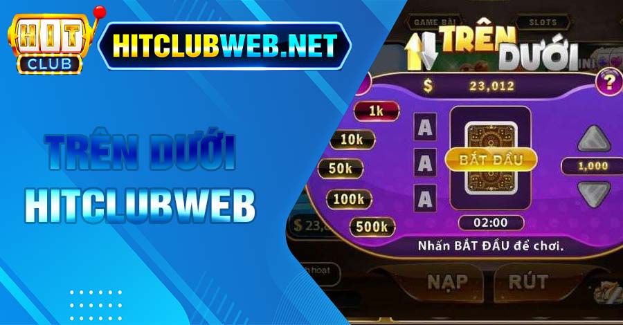 Trên Dưới Hitclubweb